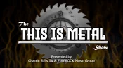 The This Is Metal Show The This Is Metal Show